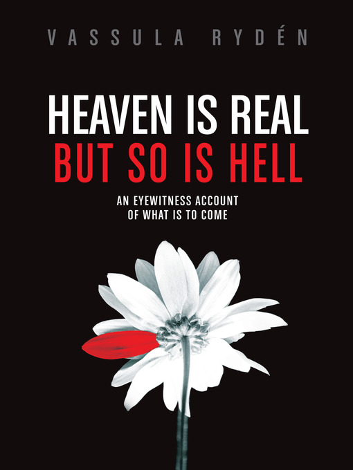 Title details for Heaven is Real But So is Hell by Vassula  Ryden - Available